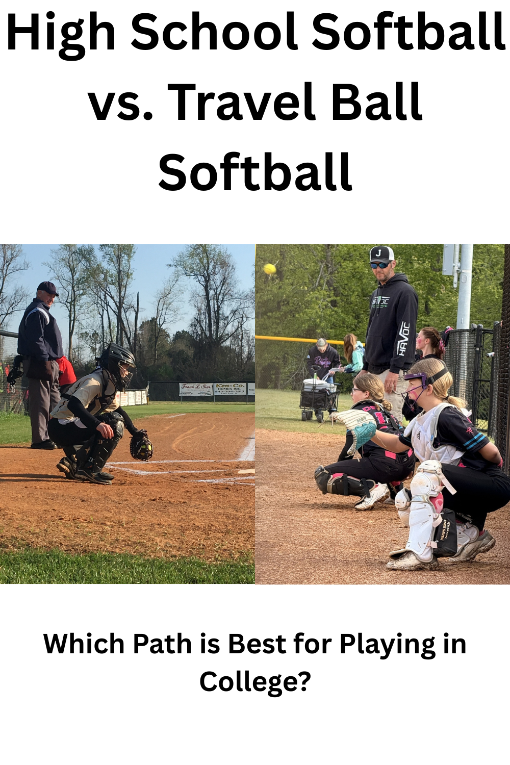 High School Softball vs. Travel Ball Softball